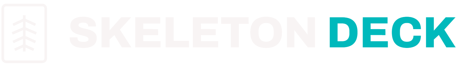 Skeleton Deck